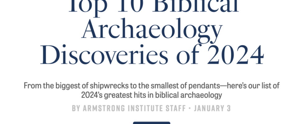 Top Ten Biblical Archaeology Discoveries of 2024