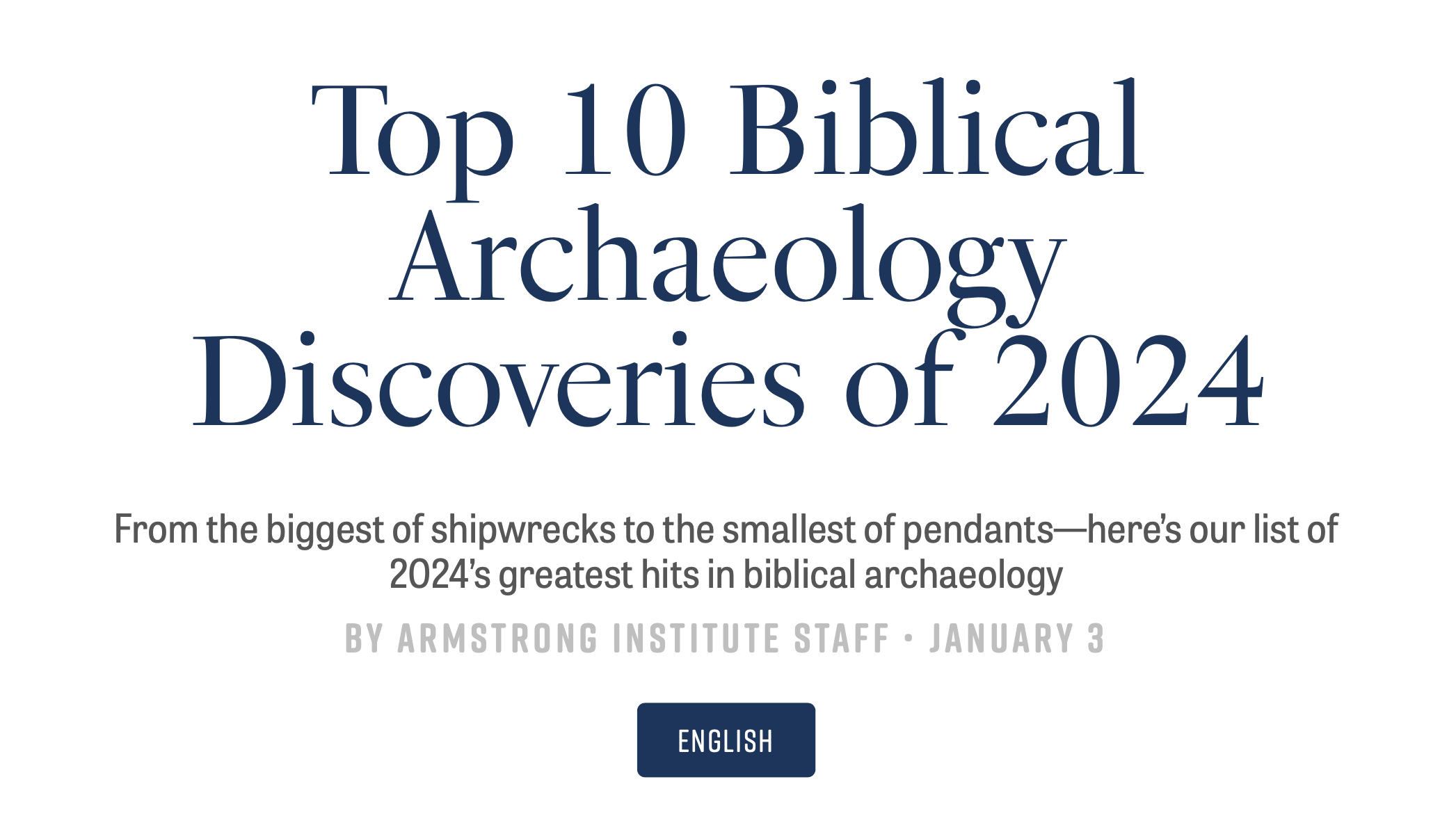 Top Ten Biblical Archaeology Discoveries of 2024 Top Ten Biblical Archaeology Discoveries of 2024